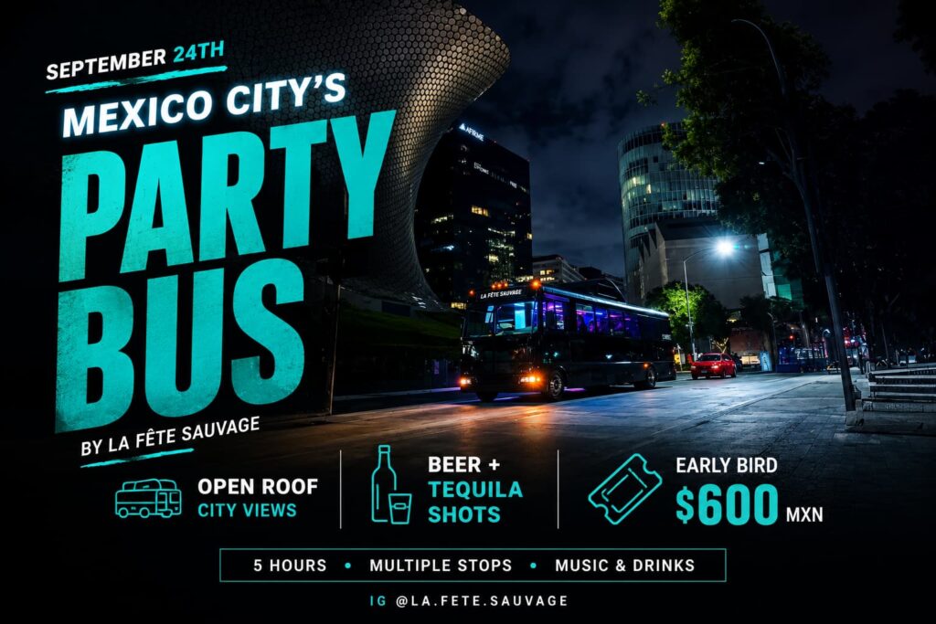 Book your Mexico City Party Bus ticket for September 24. Enjoy music, drinks, nighttime landmarks, hostel pickup and La Fête Sauvage’s international crowd.