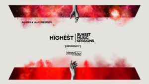 HÏGHÊŠT x Sunset Music Sessions  | Oct 10
